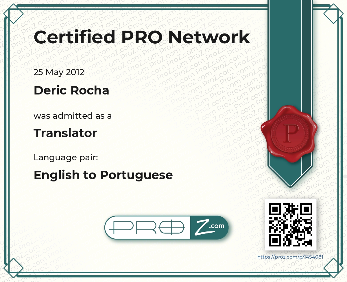 Member of the ProZ.com Certified PRO Network - English to Brazilian Portuguese